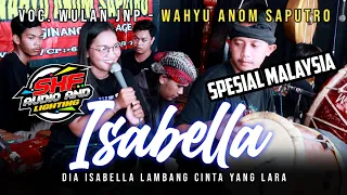 Download Spesial Malaysia‼️ISABELLA  Voc. Wulan JNP Jaranan WAHYU ANOM SAPUTRO FT NSJP Shafira Audio MP3