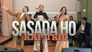 sasada ho rap trio