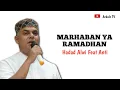 Download Lagu HADAD ALWI FEAT ANTI   MARHABAN YA RAMADHAN