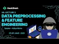 Data preprocessing and feature engineering Study Jam 2026 Hackslash NITP