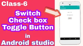 switch checkbox Toggle Button in android studio Class-6