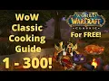 Wow Classic Cooking Guide For Almost Free Cooking Guide Wow Classic 1 - 300