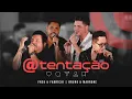 Download Lagu Fred e Fabrício + Bruno e Marrone - @Tentação