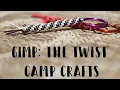 GIMP Boondoggle The Twist Stitch Keychain Lanyard Tutorial