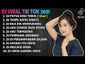Download Lagu DJ TIK TOK TERBARU 2021 - KUMPULAN DJ 2021 [DJ PUTUS ATAU TERUS] JUDIKA FullBass