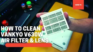 How to clean the VANKYO Performance V630W Projector - Air Filter Lens
