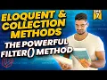 How to Use The Powerful filter Method in Laravel - Mastering Eloquent Collection Methods
