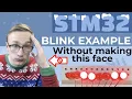 STM32 Guide Registers HAL Blink example