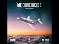We Going Higher (feat. Rhass)