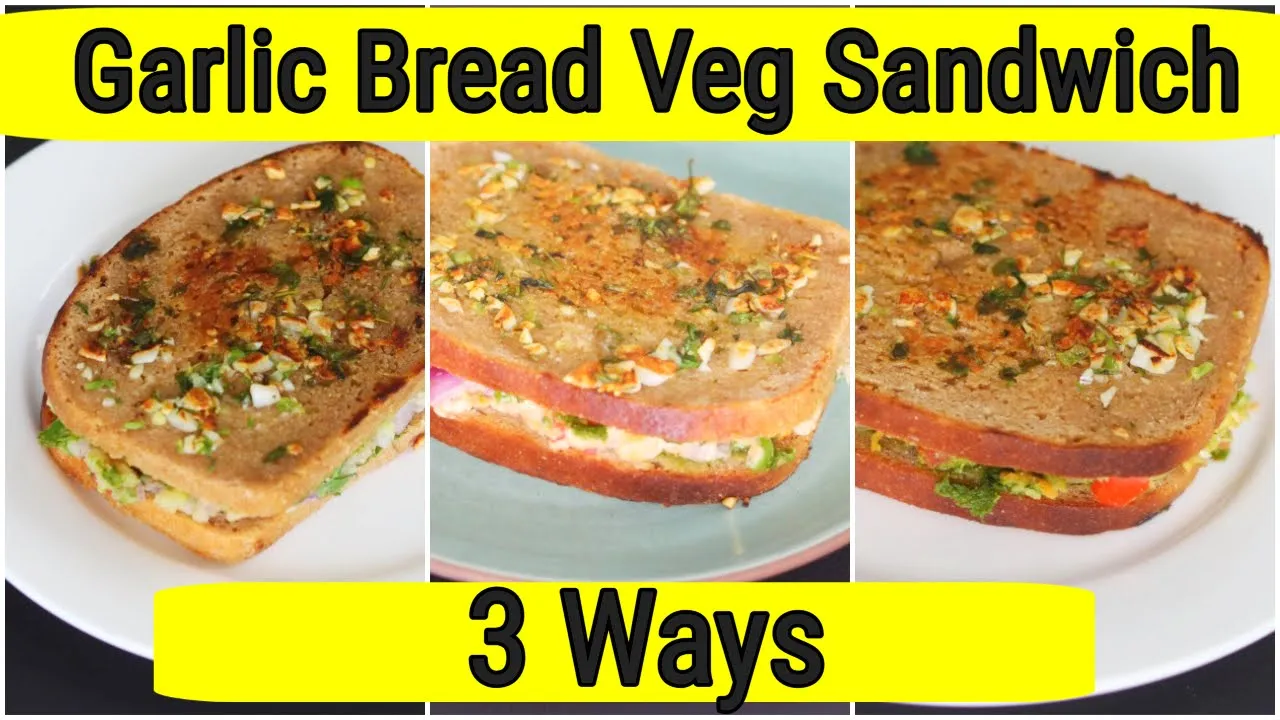 Garlic Bread Veg Sandwich - 3 Healthy Vegetable Sandwich Recipes - Garlic Bread    Skinny Recipes