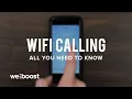WiFi Calling - All you need to know weBoost