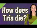 How does Tris die