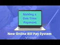 Making a One Time Payment