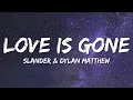 Download Lagu Slander - Love is Gone (Lirik Terjemahan) ft. Dylan Matthew