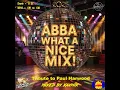Lagu Abba - What a nice mix ! (Xavmix - Tribute to Paul Harwood - 2025)