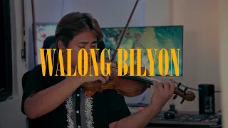 Walong Bilyon - Tj Monterde | Violin Cover