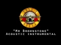 Download Lagu Guns n Roses - Mr brownstone - Acoustic instrumental