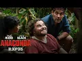 ANACONDA - Bloopers
