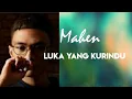 Luka Yang Kurindu - Mahen (Lirik Cover by @JokoSapta)