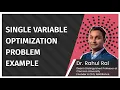Part 4 - Example Single Variable Optimization Problem