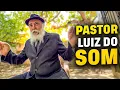 LUIZ DO SOM O PASTOR | MANETIKIN 