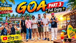 Goa part 3 full enjoy 