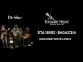 Download Lagu Bagaicha - Kta Haru (KARAOKE WITH LYRICS) | Karaoke Nepal