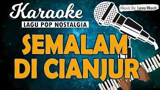 Download Karaoke SEMALAM DI CIANJUR - Alfian // Music By Lanno Mbauth MP3