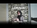 Download Lagu LAMUNAN - WAHYU F GIRI || COVER AKUSTIK BY NOVI APRILIA