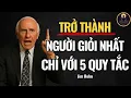 Download Lagu 5 Quy Tắc Để Trờ Thành Giỏi Nhất Ở Bất Cứ Lĩnh Vực Nào | Động Lực Từ Jim Rohn
