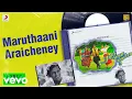 Download Lagu Raja Kaiya Vacha - Maruthaani Araicheney Lyric | Prabhu, Gauthami | Ilaiyaraaja