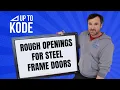 Rough Opening Dimensions for Steel Frame Door