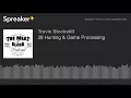 28 Hunting Game Processing