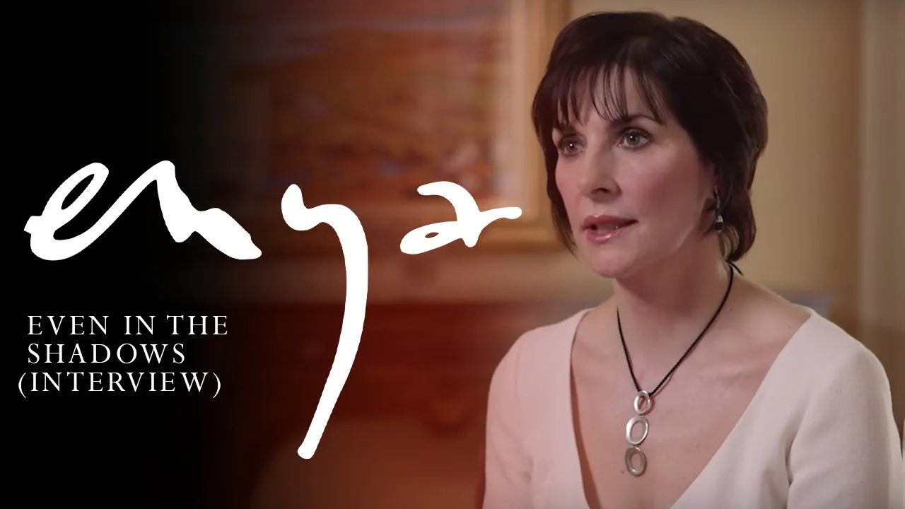 Enya - Even In The Shadows (Interview)