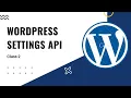 WordPress Settings API Part 2 Paid Course