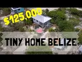 Own a eco tiny home in BELIZE for 125 000 Secret Beach