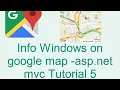 Info Windows on google map asp net c Tutorial 5