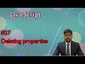 lec 27 deleting properties in javascript javascript js webdevelopment allrover