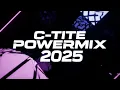 Download Lagu C-Tite - Power Mix 2025