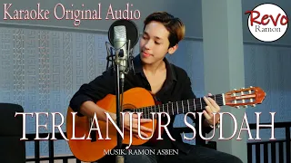 Download TERLANJUR SUDAH - REVO RAMON / KARAOKE ORIGINAL AUDIO MP3