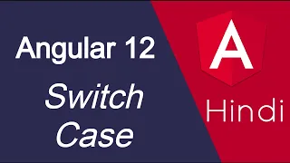 Angular 12 tutorial in Hindi Switch case