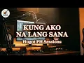 Kung Ako Na Lang Sana - Bituin Escalante | Hugot PH Sessions Cover
