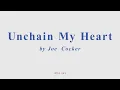 Download Lagu Unchain My Heart by Joe Cocker. +version for alto sax