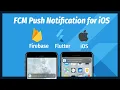 Flutter Firebase Cloud Messaging iOS Push Notification iOS Push Notification FCM iOS