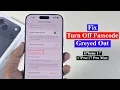 Turn passcode off greyed out iPhone 17 Pro Max