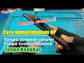 Download Lagu Cara menghidupkan hp tanpa tombol power dan tombol volume