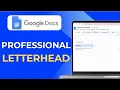 How to Create a Professional Google Docs Letterhead Template Aesthetic