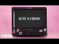 Download Lagu Mariah the Scientist, Kali Uchis - Is It a Crime (Official Lyric Video)
