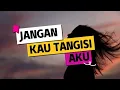 Download Lagu Puisi cinta Sedih Jangan kau tangisi aku #musikalisasipuisicinta #puisicinta