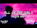Download Lagu Taylor Swift - All Of The Girls You Loved Before (Lyrics)